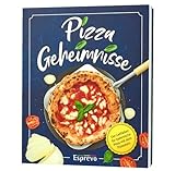 Pizza Kochbuch – Der Leitfaden für italienische Pizza mit dem Pizzastein | Pizzastein Kochbuch für alle Hobby-Pizzaiolos und die, die es werden wollen
